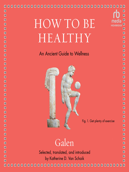 Title details for How to be Healthy by Galen - Available